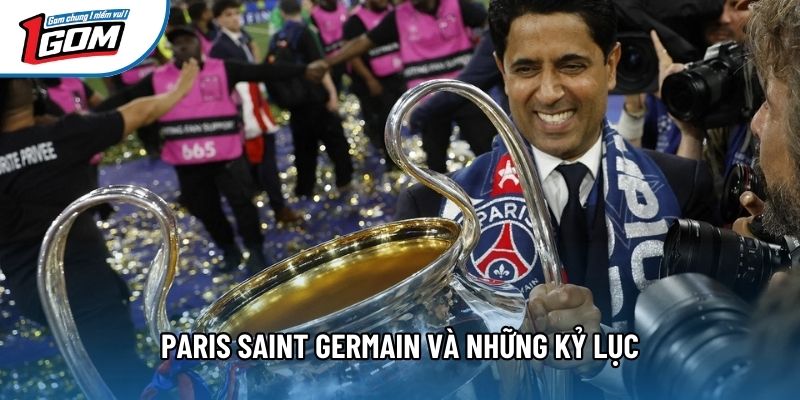 Paris Saint Germain và những kỷ lục